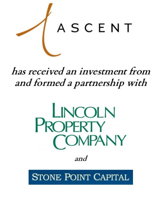 Ascent investment with Lincoln Property Company Deal with The Fortune Group