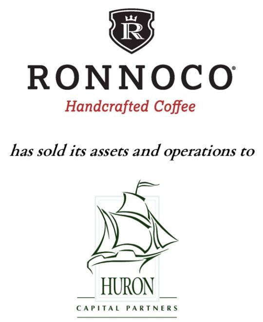 Ronnoco Coffee sold to Huron Capital a deal made with The Fortune Group